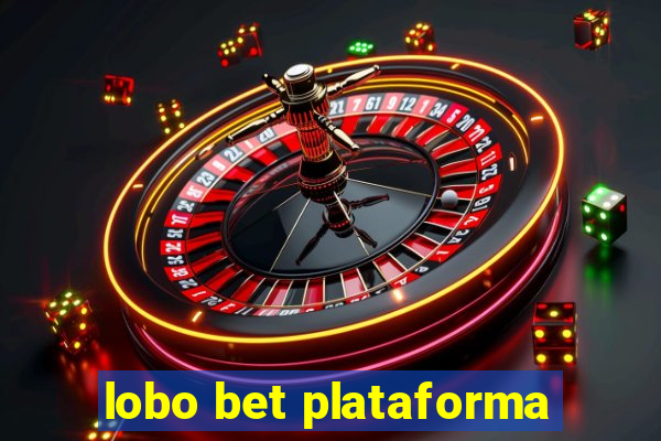 lobo bet plataforma